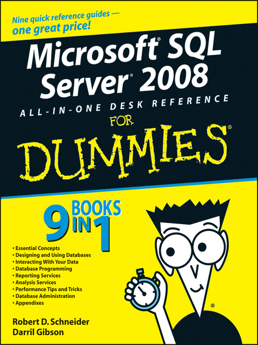 Title details for Microsoft SQL Server 2008 All-in-One Desk Reference For Dummies by Robert D. Schneider - Available